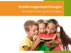 Titelseite Ernährungsempfehlungen 4-10 Jährige