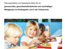 Vorschaubild Speiseplanvorlage Kindergarten und Schule © Gesundheitsfonds Steiermark