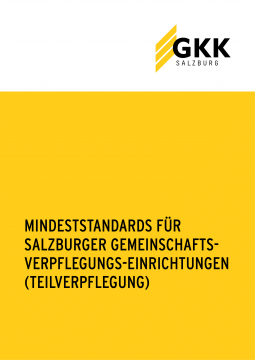 Deckblatt Mindeststandards für die Salzburger Gemeinschaftsverpflegungseinrichtungen