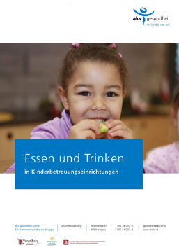 Praxisleitfaden Essen und Trinken in Kinderbetreuungseinrichtungen