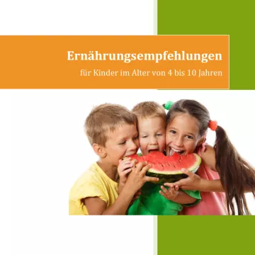 Titelseite Ernährungsempfehlungen 4-10 Jährige