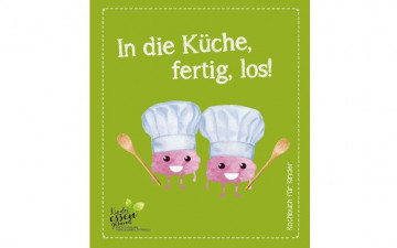 Cover Kinderkochbuch "In die Küche, fertig, los!"