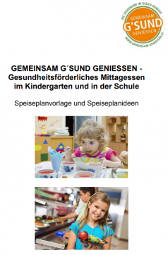 Vorschaubild Speiseplanvorlage Kindergarten und Schule © Gesundheitsfonds Steiermark