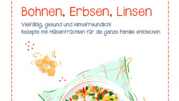 Vorschaubild Rezeptbroschüre Bohnen, Linsen, Erbsen - vielfältig, gesund und klimafreundlich